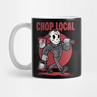 Chop Local Mug